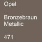 Preview: Opel, Bronzebraun Metallic, 471.